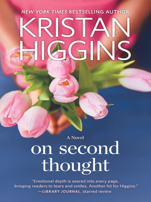 Title details for On Second Thought by Kristan Higgins - Available